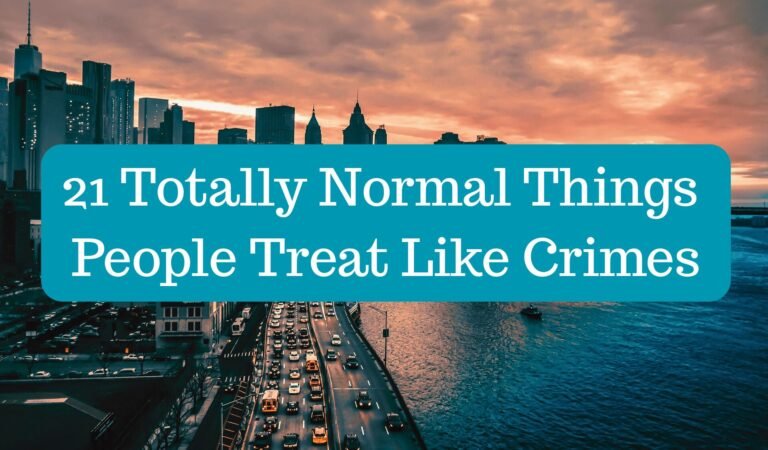 21 Totally Normal Things People Treat Like Crimes (According to Reddit)