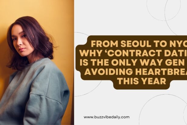 From Seoul to NYC Why ‘Contract Dating’ Is The Only Way Gen Z Is Avoiding Heartbreak This Year