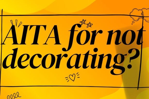 AITA for not decorating